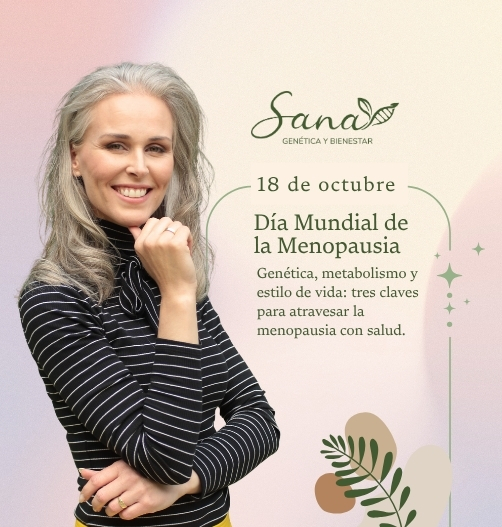 Campaña de SANA sobre genética, metabolismo y menopausia saludable